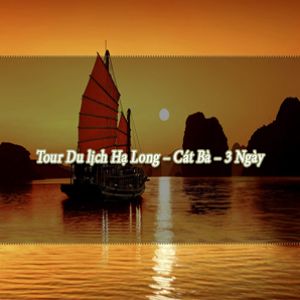 Tour Thanh Hoá - Hạ Long - Cát Bà 3N2D: Trải Nghiệm Miền Đất Di Sản Biển - Đảo