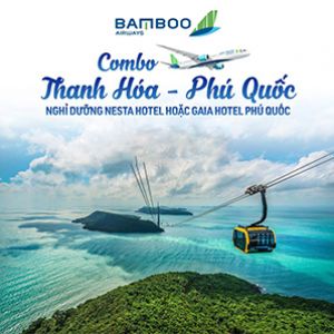 Thanh Hoá - Phú Quốc 4N3Đ - Đường Bay Thẳng Mở Lối Đến Đảo Ngọc Biển Xanh